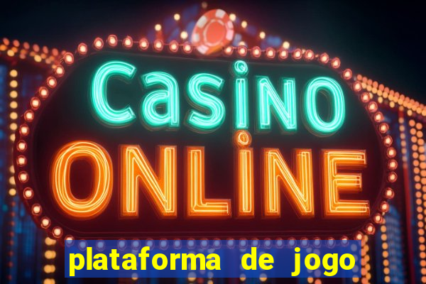 plataforma de jogo para ganhar dinheiro